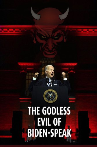 Godless Evil of Biden-Speak